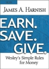 Earn. Save. Give. Youth Study Book: Wesley's Simple Rules for Money By James A. Harnish Cover Image