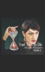 Your Turn to Die Cover Image