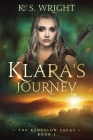Klara's Journey By Khaliela Serenity Wright Cover Image
