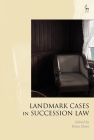 Landmark Cases in Succession Law Cover Image