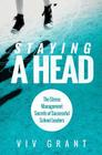 Staying A Head: The Stress Management Secrets of Successful School Leaders By Grant VIV Cover Image