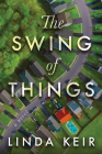 The Swing of Things By Linda Keir Cover Image
