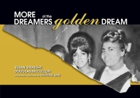 More Dreamers of the Golden Dream By Susan Straight, Douglas McCulloh (Photographer), Delphine Sims Cover Image
