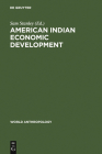 American Indian Economic Development (World Anthropology) Cover Image