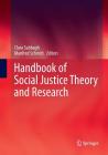 Handbook of Social Justice Theory and Research By Clara Sabbagh (Editor), Manfred Schmitt (Editor) Cover Image