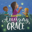 Amazing Grace By Harvest House Publishers, Sydney Hanson (Artist) Cover Image