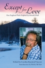 Except for Love By Cynthia Brackett-Vincent (Editor) Cover Image