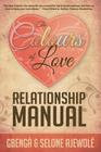 The Colours of Love Relationship Manual By Selone Ajewole, Gbenga Ajewole Cover Image