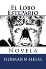 El Lobo Estepario: Novela Cover Image