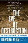 The Eve of Destruction: The Untold Story of the Yom Kippur War Cover Image