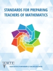 Standards for Preparing Teachers of Mathematics (color hc) By Nadine Bezuk, Jennifer M. Bay-Williams, Douglas H. Clements Cover Image