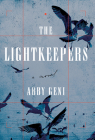 The Lightkeepers: A Novel By Abby Geni Cover Image