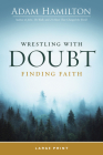 Wrestling with Doubt, Finding Faith Cover Image