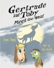 Gertrude and Toby Meet the Wolf (Gertrude and Toby Fairy-Tale Adventure #3) By Shari Tharp, Jim Heath (Illustrator) Cover Image
