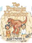 The Prairie Monster By Sr. Martinez, Ronald S., Tim Acosta (Illustrator) Cover Image