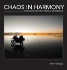 Chaos In Harmony: A Motorcycle Journey Through Latin America By Alison Delapp Cover Image