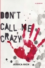 Don't Call Me Crazy Cover Image