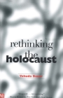 Rethinking the Holocaust Cover Image