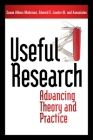 Useful Research: Advancing Theory and Practice Cover Image