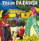 Tri in Paradise By Jerlyn Thomas, Jerlyn Thomas (Illustrator) Cover Image