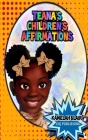 Teana's Children's Affirmations By Kamelah Blair Cover Image