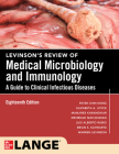 Levinson's Review of Medical Microbiology and Immunology: A Guide to Clinical Infectious Disease, Eighteenth Edition Cover Image