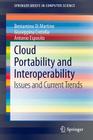 Cloud Portability and Interoperability: Issues and Current Trends (Springerbriefs in Computer Science) Cover Image