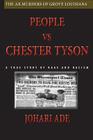 People Vs Chester Tyson By Johari Ade Cover Image