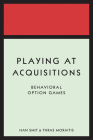 Playing at Acquisitions: Behavioral Option Games Cover Image