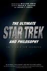 Ultimate Star Trek and Philoso (Blackwell Philosophy and Pop Culture) By Decker Cover Image