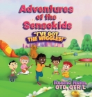 Adventures of The Sensokids: I've Got the Wiggles Cover Image