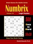 Numbrix Logic Puzzles: 500 Easy to Hard (10x10) : : Keep Your Brain Young By Khalid Alzamili Cover Image