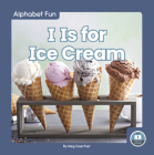 I Is for Ice Cream Cover Image
