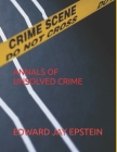 Annals of Unsolved Crime By Edward Jay Epstein Cover Image