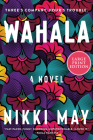 Wahala: A Novel By Nikki May Cover Image
