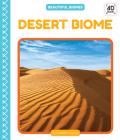 Desert Biome By Elizabeth Andrews Cover Image