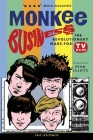 Monkee Business: The Revolutionary Made-For-TV Band Cover Image