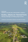 Rural Areas in Transition: Meeting Challenges & Making Opportunities (Community Development Research and Practice) By Norman Walzer (Editor), Christopher Merrett (Editor) Cover Image