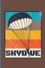 Skydive: Skydiving Parachuting Paragliding notebooks gift notebooks gift (6x9) Dot Grid notebook By Jason Crawford Cover Image