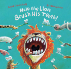 Help the Lion Brush His Teeth Cover Image