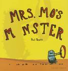Mrs. Mo's Monster By Paul Beavis Cover Image