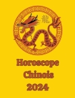 Horoscope Chinois 2024 Cover Image