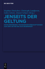 Jenseits der Geltung By Stephan Dreischer (Editor), Christoph Lundgreen (Editor), Sylka Scholz (Editor) Cover Image