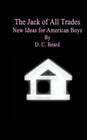 The Jack of All Trades: New Ideas for American Boys Cover Image