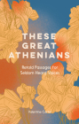 These Great Athenians By Valentine Carter Cover Image