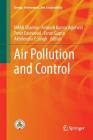 Air Pollution and Control (Energy) By Nikhil Sharma (Editor), Avinash Kumar Agarwal (Editor), Peter Eastwood (Editor) Cover Image