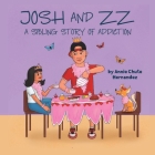 Josh and ZZ: A Sibling Story on Addiction Cover Image