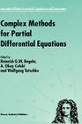 Complex Methods for Partial Differential Equations (International Society for Analysis #6) Cover Image