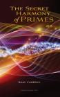 The Secret Harmony of Primes Cover Image