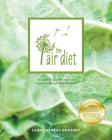 The Air Diet: recipes & tips for success in your allergy-free kitchen By Laura M. Godfrey, Kristie Feltner (Designed by), Emily J. Merrill (Photographer) Cover Image